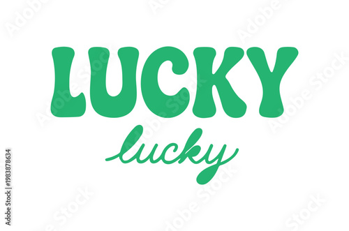 The word lucky is displayed in green with a handwritten script version below it high quality