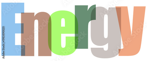 Obraz na płótnie Creative typographic illustration spelling the word energy with translucent colo