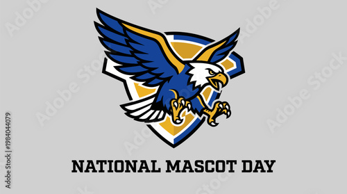 A stylized blue and gold eagle mascot with a white head and talons, depicted in flight against a shield, with 'NATIONAL MASCOT DAY' text below on a gray background.