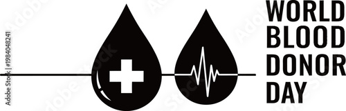 Minimalist vector illustration for World Blood Donor Day featuring black drops with medical cross and heartbeat symbols