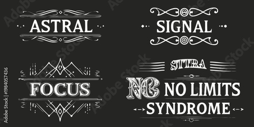 Vintage style lettering designs with astral signal focus and motivational phrases