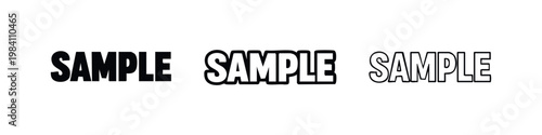 Three word 'SAMPLE' text styles: bold solid, bold outline with fill, and outline.