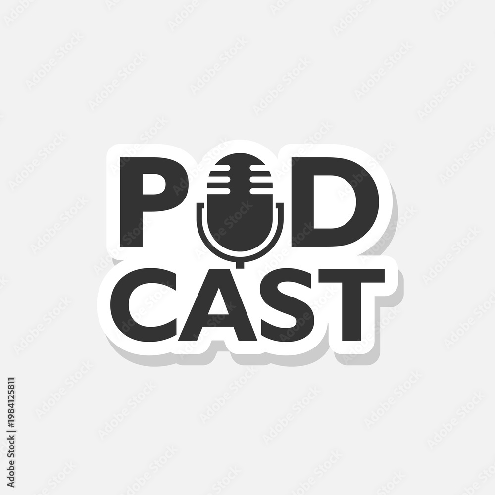 Obraz premium Podcast word with Microphone icon sticker isolated on gray background
