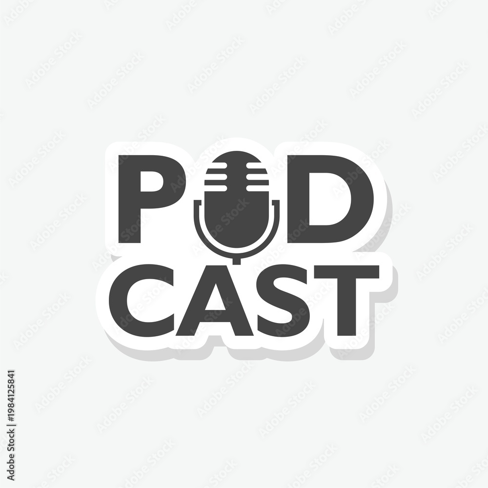 Obraz premium Podcast word with Microphone icon sticker isolated on gray background