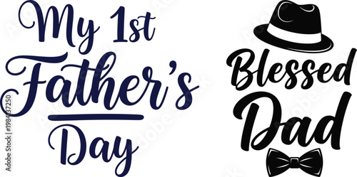 My 1st father's day blessed dad a heartfelt celebration of fatherhood