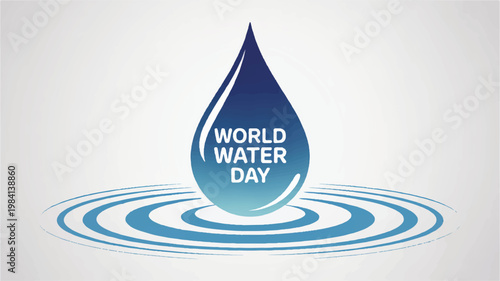 World water day concept with a large blue water droplet and ripples drinking water save water drop conservation day conservation resource