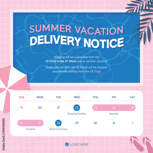 Summer Vacation Delivery Notice Banner with Pool Background and Shipping Schedule Calendar Template