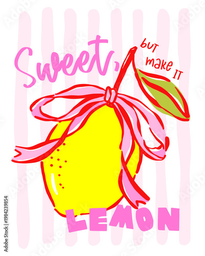 Sasy Coquette Lemon Shirt Design,sweet, but make it lemon,  Preppy Pink Bow and Stripes Whimsical Hand Drawn Summer Sublimation