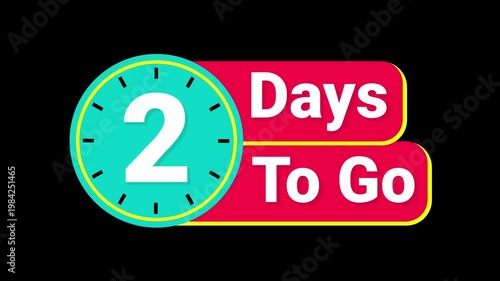 2 days to go countdown graphic featuring a clock animation perfect office deadlines, social media posts, promotion