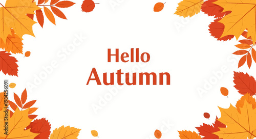 Horizontal banner featuring the text Hello Autumn centered on a white background, surrounded by a decorative border of red, orange, and yellow maple and rowan fall leaves.
