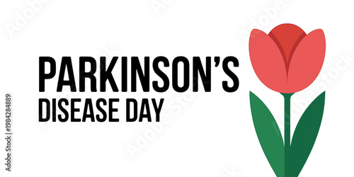 Parkinsons Disease Day is recognized with text and a red tulip illustration
