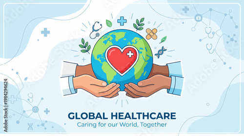 Hands holding a globe and heart symbolizing global health care digital connection and communication