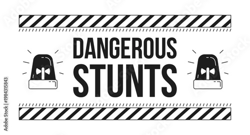 Dangerous stunts warning black and white label sign. Siren hazard. Risky action. Unsafe behavior. Digital media alert. Isolated vector badge. Monochrome notice graphic with text. Online content