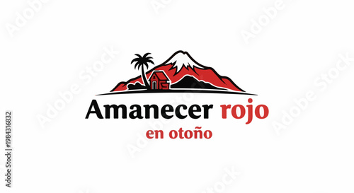 Mountain, palm tree, and house at sunrise with red and black text