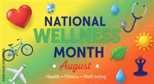 National wellness month poster highlighting health, fitness, and well-being in august illustration