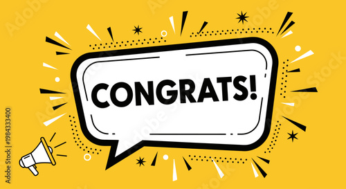 A cheerful graphic illustration featuring a 'CONGRATS!' speech bubble surrounded by radiating lines and a megaphone, symbolizing success and achievement on a vibrant yellow backdrop