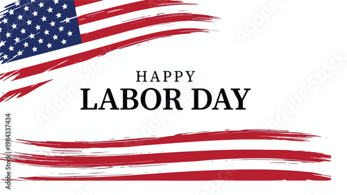 Happy Labour Day celebration American flag brushstroke stripes stars patriotic worker tribute USA holiday vector illustration design