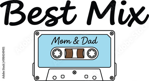 Vintage Cassette Tape Best Mix Mom and Dad Label Retro Music Vector Illustration for T-Shirt and Gift Design
