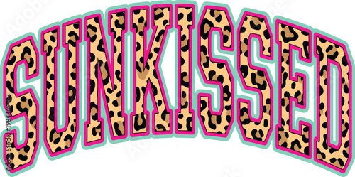 Sunkissed Arched Bold Varsity Leopard Cheetah Print Typography Neon Pink Mint Vector Illustration for Summer T-Shirt Sublimation and Print On Demand Design