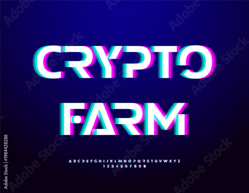 Vector Digital sign Crypto Farm. Unique Cyber Font. Bright Broken style set of Uppercase Alphabet Letters and Numbers.