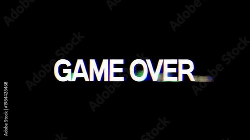 Game over glitch text on black background with digital error effect
