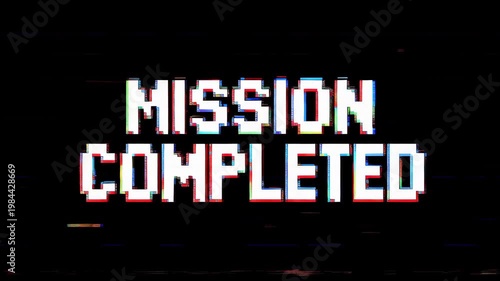Mission complete text in retro 80s pixel video game style