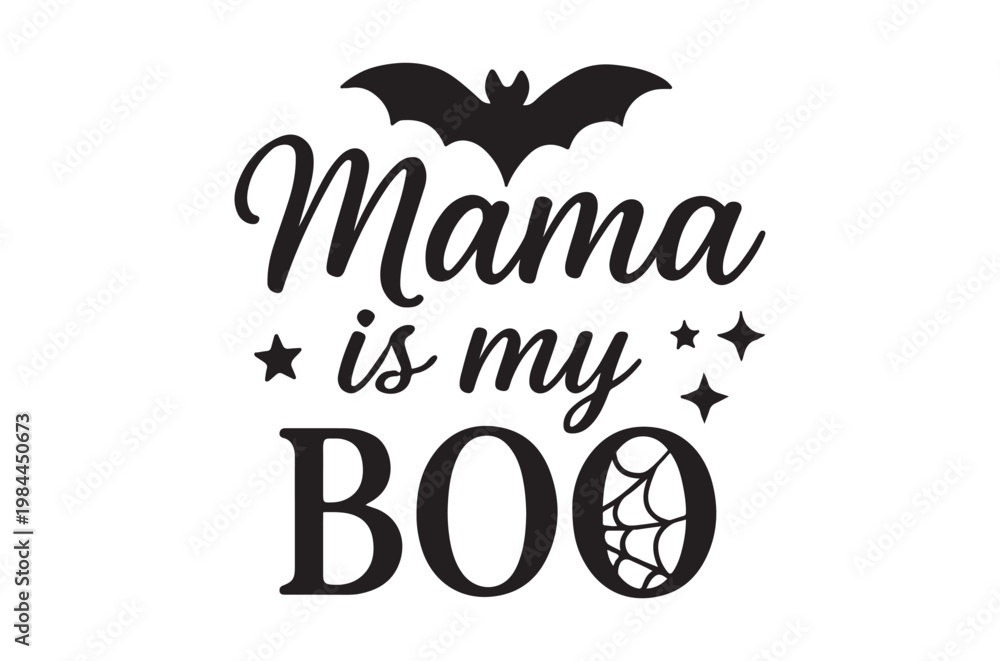 Fototapeta premium A playful halloween design featuring the phrase mama is my boo