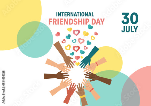 International friendship day celebration with diverse hands and hearts