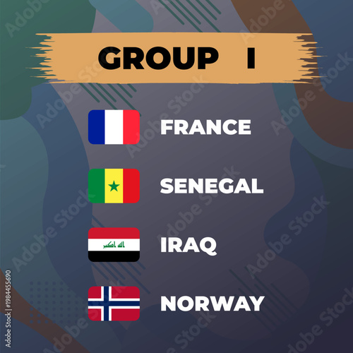 Group I 2026 soccer championship table vector illustration. showcasing group I with flags and country names. france, senegal, iraq, norway team group i