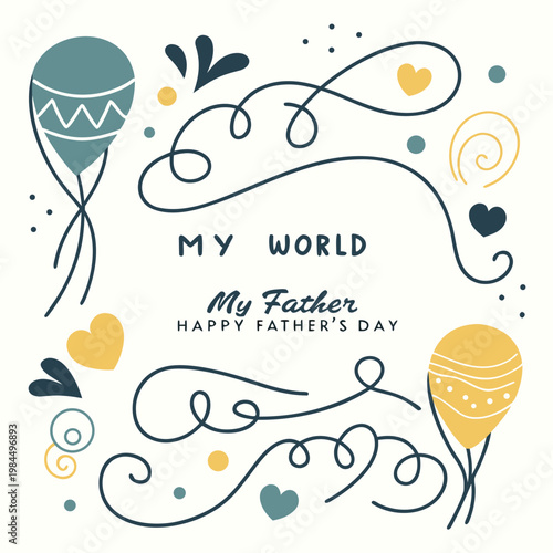 happy father's day, father's day, father, father's, dad, best dad, best father, my world, my father, my dad, beloved dad, beloved father, wish