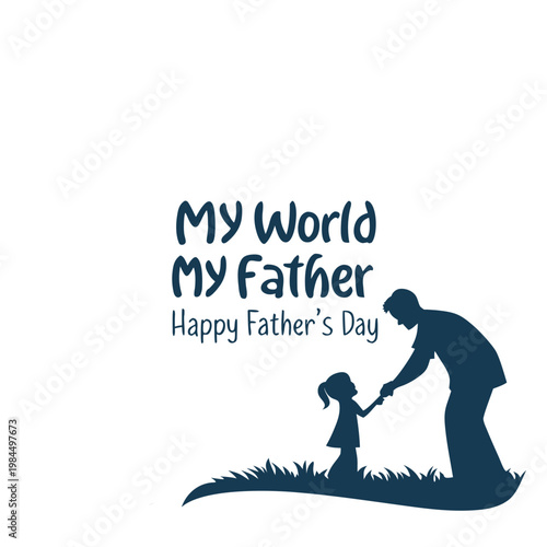 happy father's day, father's day, father, father's, dad, best dad, best father, my world, my father, my dad, beloved dad, beloved father, wish
