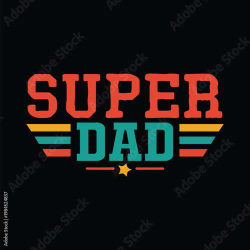 Super Dad design