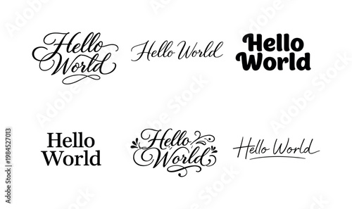 "Hello World" a collection of six different typographic interpretations of the same phrase, arranged in a
