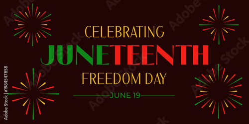 Celebrating juneteenth freedom day banner with fireworks in pan african colors. Festive typography design for web header or social media.