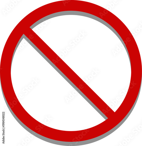 A red prohibition sign with a diagonal line indicating 'no' or 'forbidden'