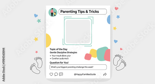 A social media post template for parenting tips and tricks, featuring gentle discipline strategies and a question about parenting challenges, adorned with baby-themed decorations.