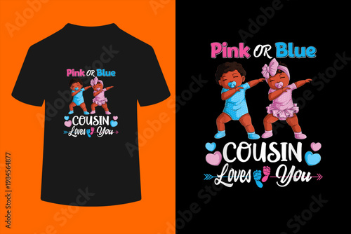 Pink Or Blue Cousin Loves You Black Baby Gender Reveal Party T-Shirt
