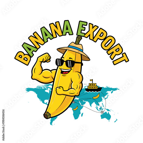 Muscular cartoon banana character wearing hat and sunglasses with world map and export ship