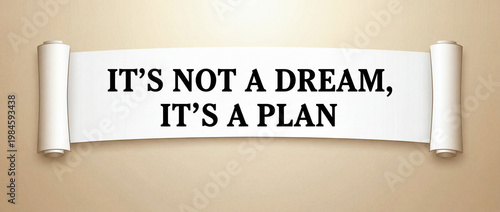 Motivational Quote on Scroll Paper Background