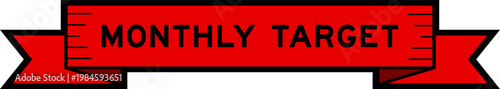 Ribbon label banner with word monthly target in red color on white background