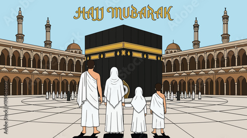 Muslim Family Performing Hajj Pilgrimage in Mecca Facing Holy Kaaba with Hajj Mubarak Text Greeting Vector Illustration