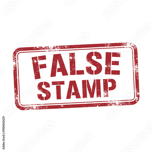 Red false stamp with distressed texture, weathered rubber stamp icon for misinformation and fake news, grunge rectangular seal on white background