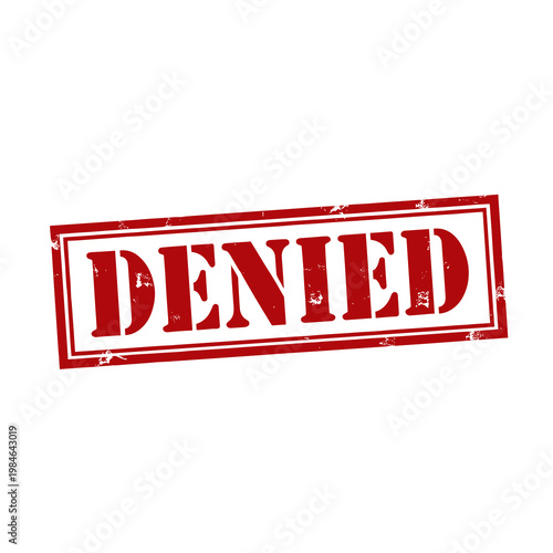 Red denied stamp with grunge texture, distressed rubber stamp vector icon, rejected status mark for business documents and applications
