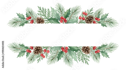 Festive Christmas frame adorned with evergreen branches, pinecones and holly berries. A delightful display of seasonal cheer.