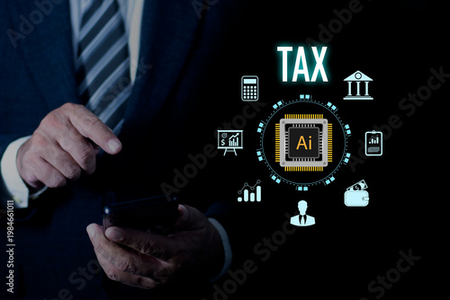 Businessman calculation tax, Government taxes and financial management, AI robot accounting automation, Tax Artificial Intelligence and Machine Learning Automate Tax Audit Proposal Process concept.