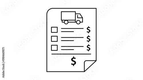Freight invoice minimalist black line vector icon illustration on white background representing a shipping document with truck icon, line items, and dollar signs for logistics and billing services.