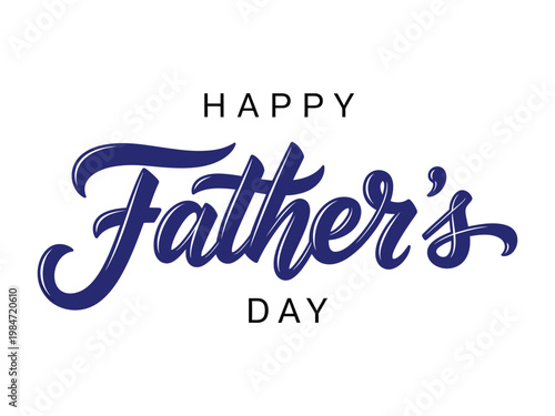 Happy father's day calligraphy a heartfelt tribute to dads and father figures everywhere