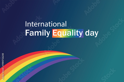 International Family Equality Day is prominently displayed with a colorful gradient rectangle on a dark blue background.