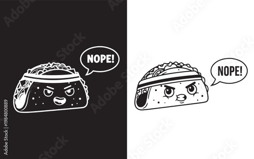 Cute taco character saying nope in black and white with a cute, anthropomorphic taco character with a grumpy expression