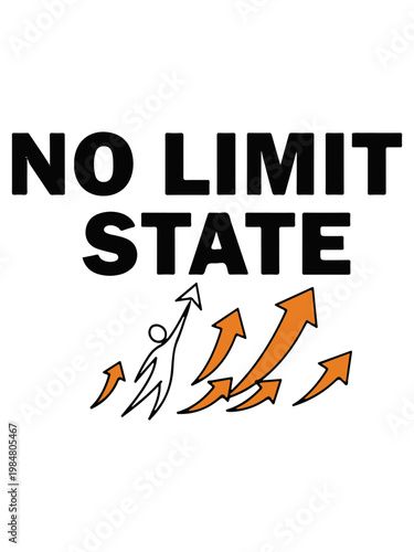 Motivational quote, No Limit State, typography, vector illustration, arrows, inspiration